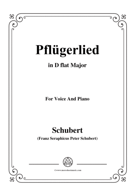 Schubert-Pflügerlied in D flat Major,for voice and piano (arr. MSM)