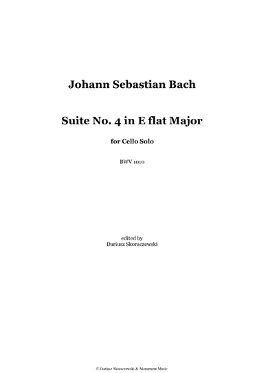 Bach - Suite No. 4 for Cello Solo in E flat Major, BWV 1010 (arr. Dariusz Skoraczewski)