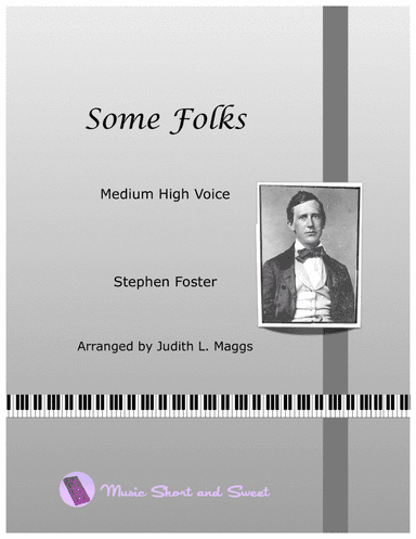 Some Folks (Medium High Voice) (arr. Judith L. Maggs)