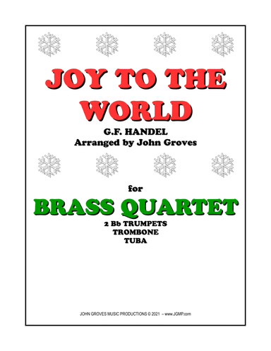 Joy To The World - 2 Trumpet, Trombone, Tuba (Brass Quartet) (arr. John Groves)