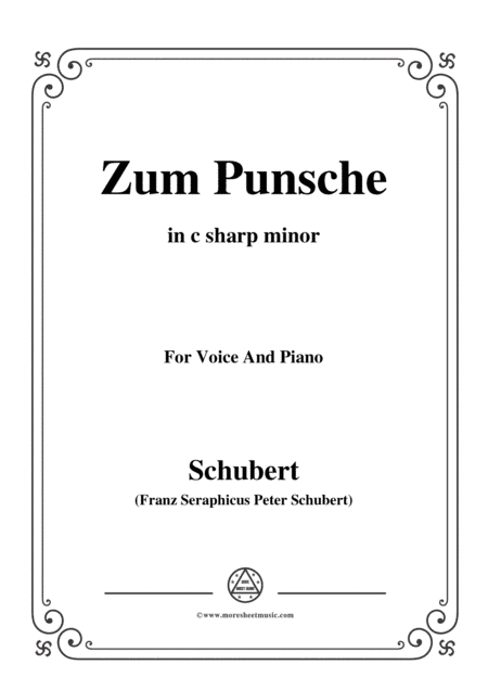 Schubert-Zum Punsche,in c sharp minor,for Voice&Piano (arr. MSM)
