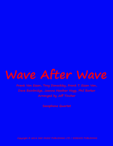 Wave After Wave (arr. Jeff Tincher)