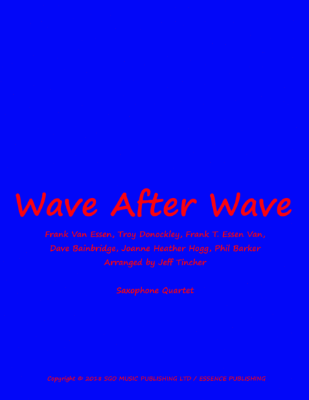 Wave After Wave (arr. Jeff Tincher)