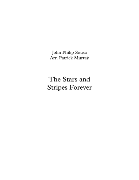 The Stars and Stripes Forever (For Brass Quintet) (arr. Patrick Murray)