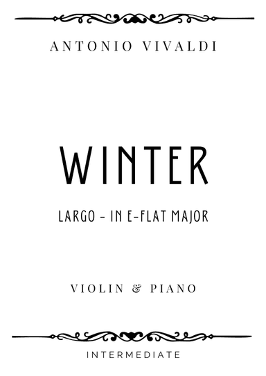 Vivaldi - Largo from Winter (The Four Seasons) in E Flat Major - Intermediate (arr. Piacere Music Sheets)