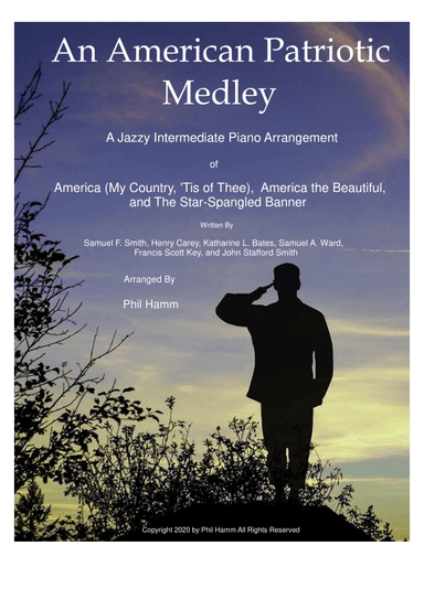 An American Patriotic Medley-Jazzy-America (My Country, 'Tis of Thee),  America the Beautiful, The S (arr. Phil Hamm)