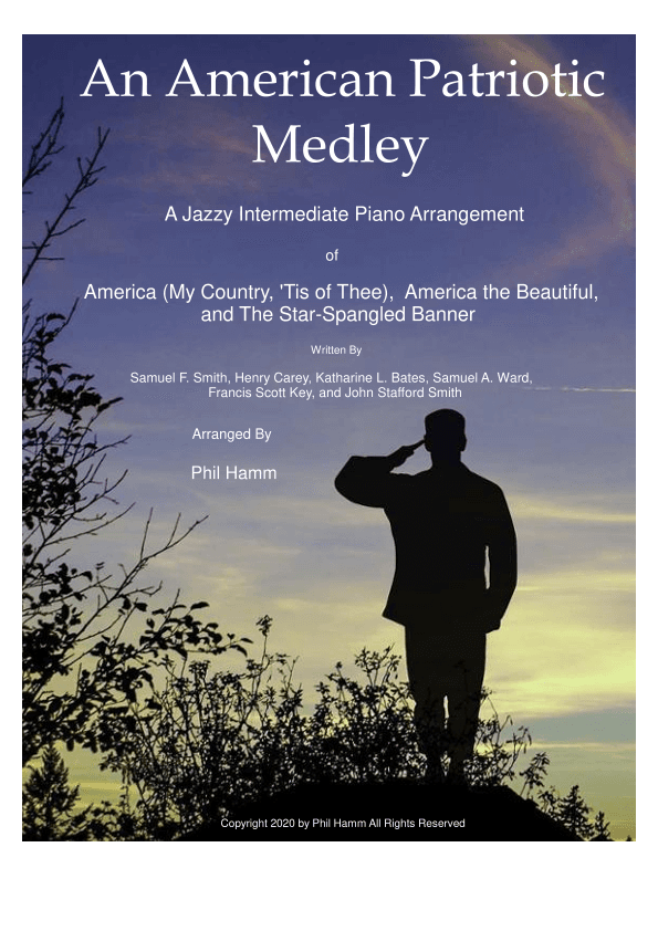 An American Patriotic Medley-Jazzy-America (My Country, 'Tis of Thee),  America the Beautiful, The S (arr. Phil Hamm)