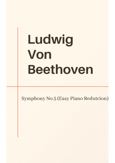 Ludwig Von Beethoven - Symphony No.5 (Easy Piano Reduction) (arr. André Laitano)