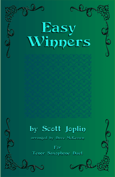 The Easy Winners, Duet for Tenor Saxophone (arr. David McKeown)