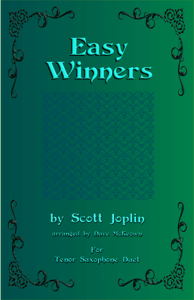 The Easy Winners, Duet for Tenor Saxophone (arr. David McKeown)