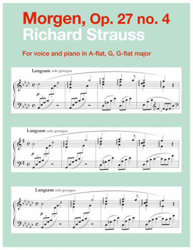 Morgen, Op. 27 no. 4 (in 3 high keys: A-flat, G, G-flat major) (arr. Art Song Transpositions)