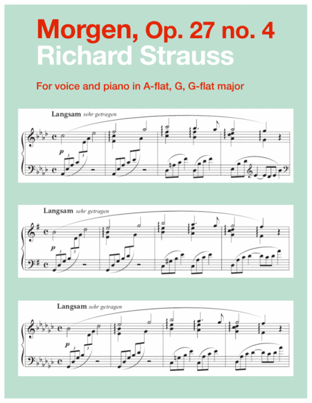 Morgen, Op. 27 no. 4 (in 3 high keys: A-flat, G, G-flat major) (arr. Art Song Transpositions)