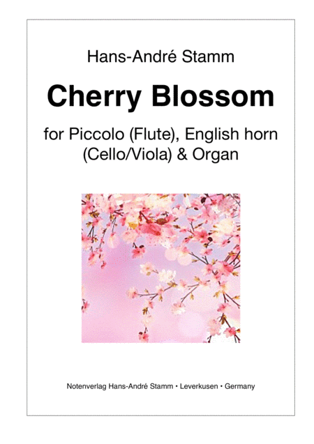 Cherry Blossom for piccolo (flute), English horn (cello, viola) and organ