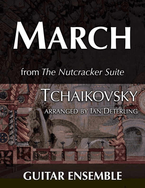 March from "The Nutcracker Suite" (arr. Ian Deterling)