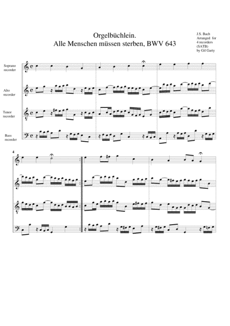 Alle Menschen muessen sterben, BWV 643 from Orgelbuechlein (arrangement for 4 recorders) (arr. Gil Garty)