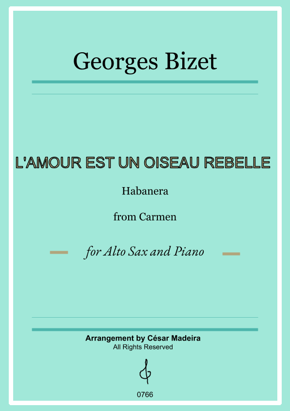 Habanera from Carmen by Bizet - Alto Sax and Piano (Full Score and Parts) (arr. César Madeira)