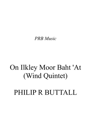 On Ilkley Moor Baht 'At (Wind Quintet) - Score