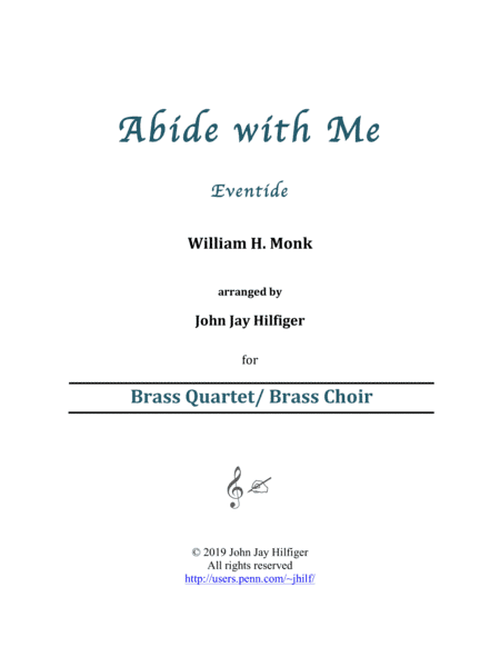 Abide with Me for Brass Quartet/Brass Choir (arr. John Jay Hilfiger)