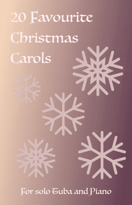 20 Favourite Christmas Carols for solo Tuba and Piano (arr. David McKeown)
