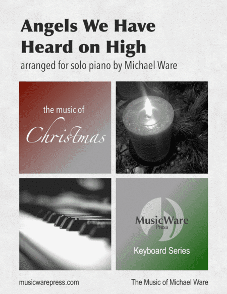 Angels We Have Heard on High (solo piano) (arr. Michael Ware)