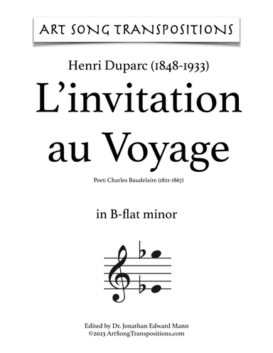DUPARC: L'invitation au Voyage (transposed to B-flat minor) (arr. ArtSongTranspositions.com)