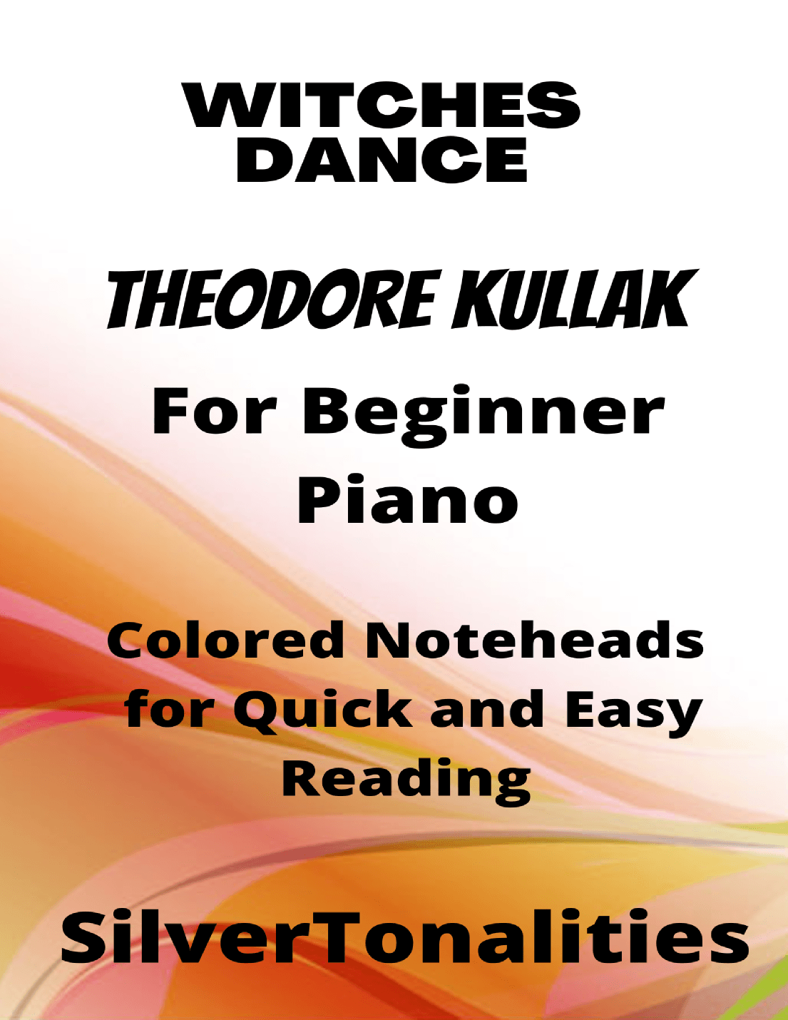 Witches Dance Kullak Beginner Piano Sheet Music with Colored Notation (arr. SilverTonalities)