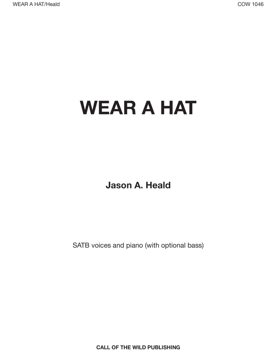 "Wear a Hat" for SATB voices and piano (with opt. bass)