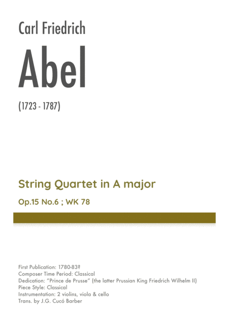 Abel - String Quartet in A major, Op.15 No.6 ; WK 78 (arr. J.G. Cucó Barber)