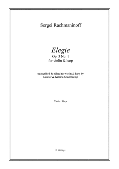 Elegie Op. 3 No. 1 - for violin & harp (arr. Nandor & Katrina Szederkenyi)