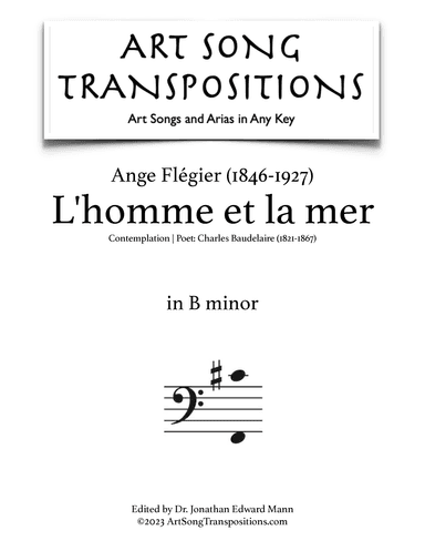 FLÉGIER: L’homme et la mer (transposed to B minor) (arr. ArtSongTranspositions.com)