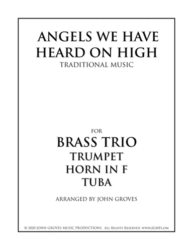Angels We Have Heard On High - Trumpet, Horn, Tuba (Brass Trio) (arr. John Groves)