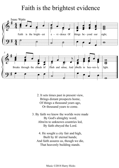 Faith is the brightest evidence. A new tune to a wonderful Isaac Watts hymn.