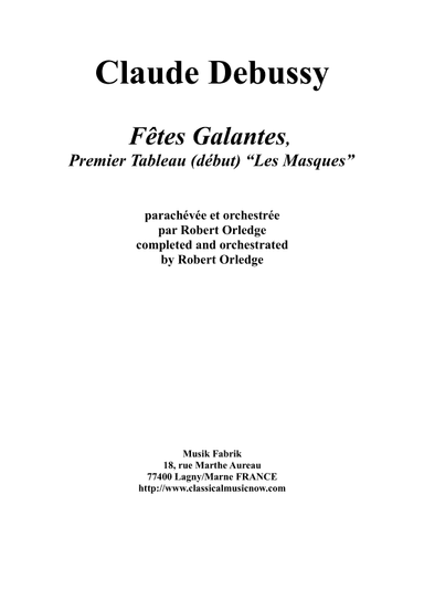 Fêtes Galantes : 1er Tableau  - Les Masques for solo/mixed chorus and orchestra - Score Only