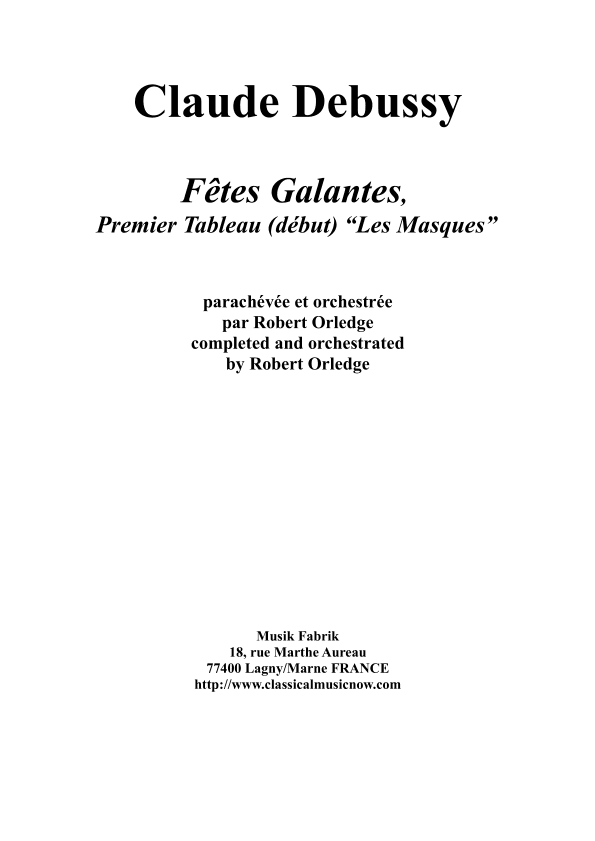 Fêtes Galantes : 1er Tableau  - Les Masques for solo/mixed chorus and orchestra - Score Only