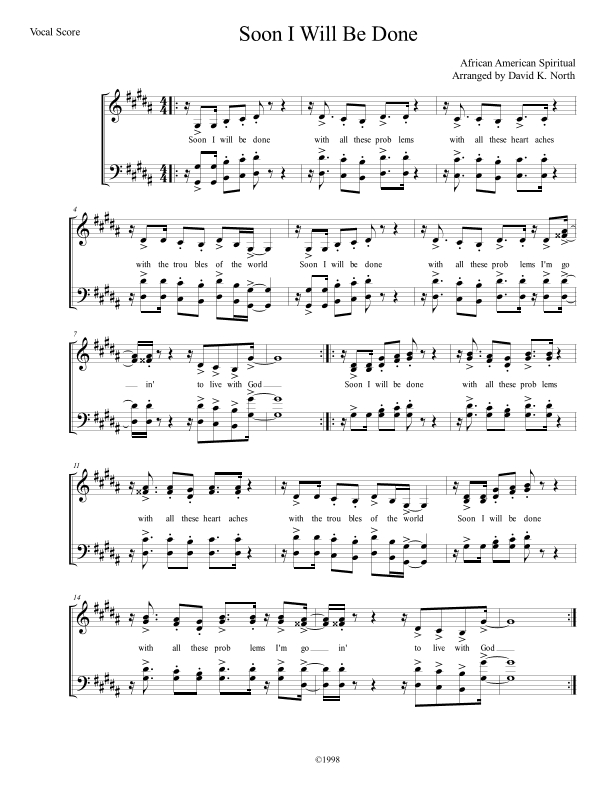 Soon I Will Be Done (arr. David K North)
