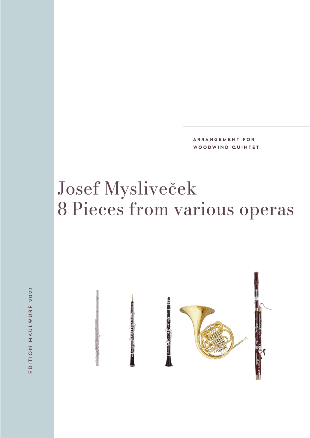 8 Pieces from various operas (arr. Edition Maulwurf)