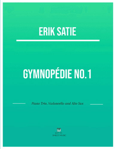 Erik Satie - Gymnopedie No 1(Trio Piano, Cello and Alto Sax) with chords (arr. ANDRE LAITANO)