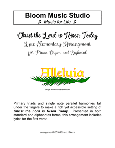 Christ the Lord Is Risen Today - Late Elementary Piano, Organ, or Keyboard (arr. Edna J. Bloom)