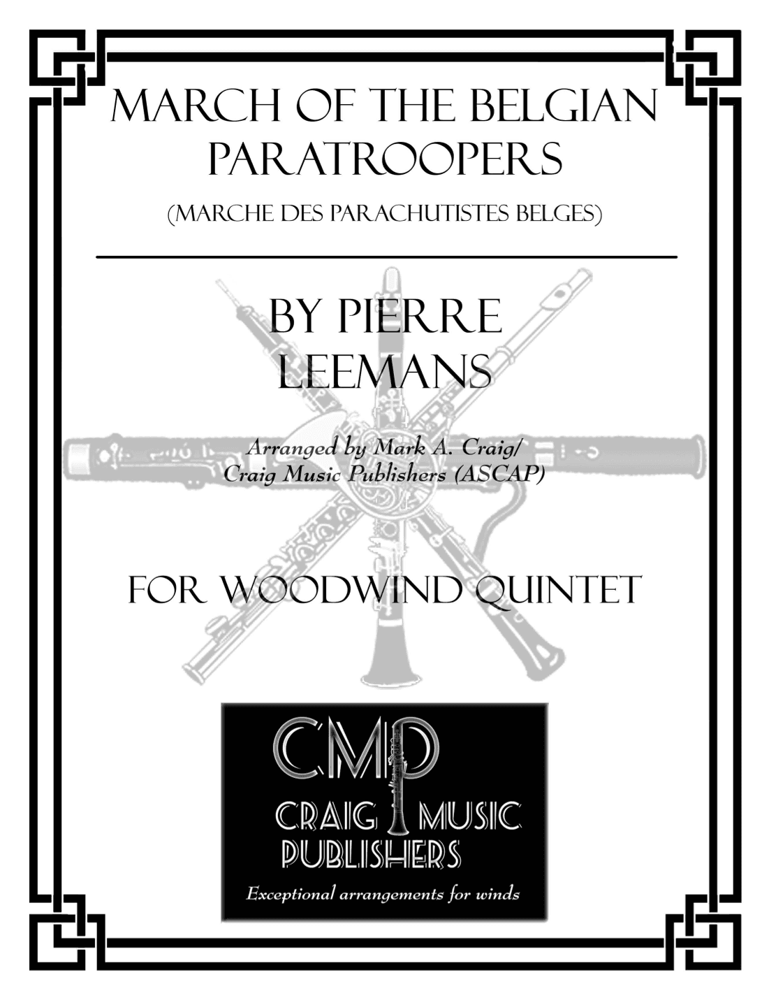 March Of The Belgian Paratroops (marche Des Parachutistes Belges) (arr. Mark A. Craig/Craig Music Publishers (ASCAP))