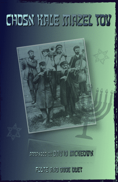 Mazel Tov, Klezmer Wedding Tune for Flute and Oboe Duet (arr. David McKeown)