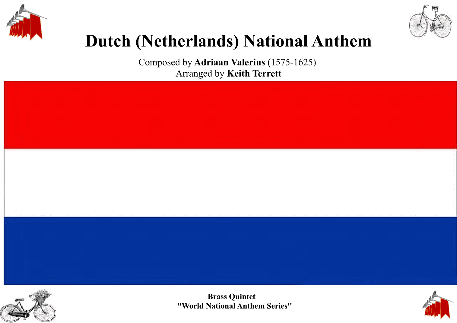 Dutch National Anthem ("Het Wilhelmus" - "Wilhelmus van Nassouwe") for Brass Quintet (arr. Keith Terrett)