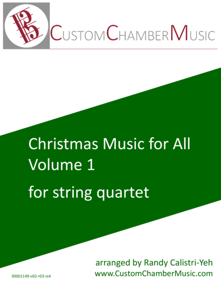Christmas Carols for All, Volume 1 (for String Quartet) (arr. Randy Calistri-Yeh)