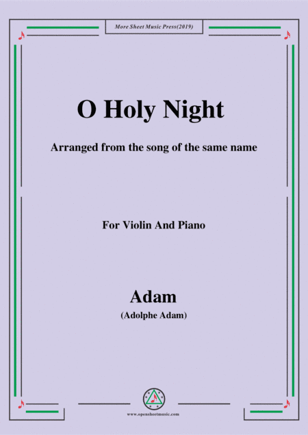 Adam-O Holy night cantique de noel,for Violin and Piano (arr. MSM)