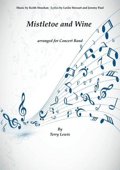 Mistletoe And Wine (arr. Terry Lewis)