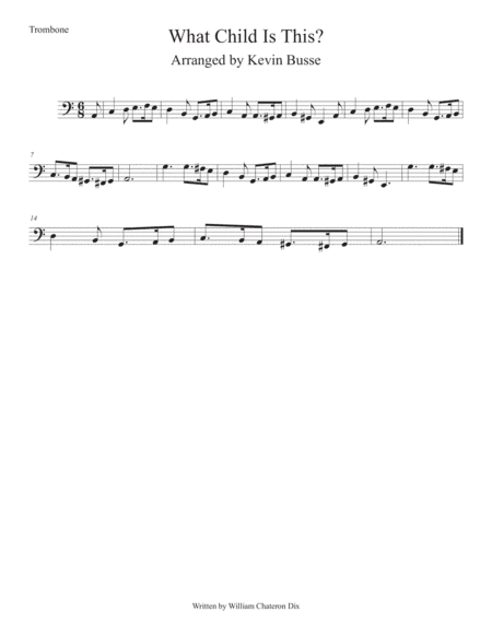 What Child Is This? (Easy key of C) Trombone (arr. Kevin Busse)