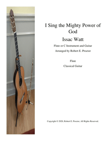 I Sing the Mighty Power of God for Flute (C instrument) and Guitar (arr. Robert E. Proctor)