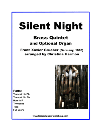 Silent Night -  Brass Quintet and Optional Organ (arr. Christina Harmon)