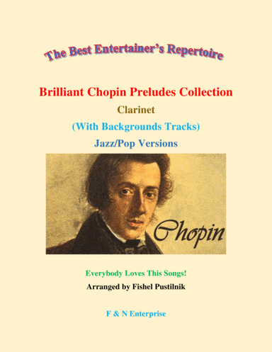 "Brilliant Chopin Preludes Collection" for Clarinet (Background Tracks)-Video (arr. Fishel Pustilnik)
