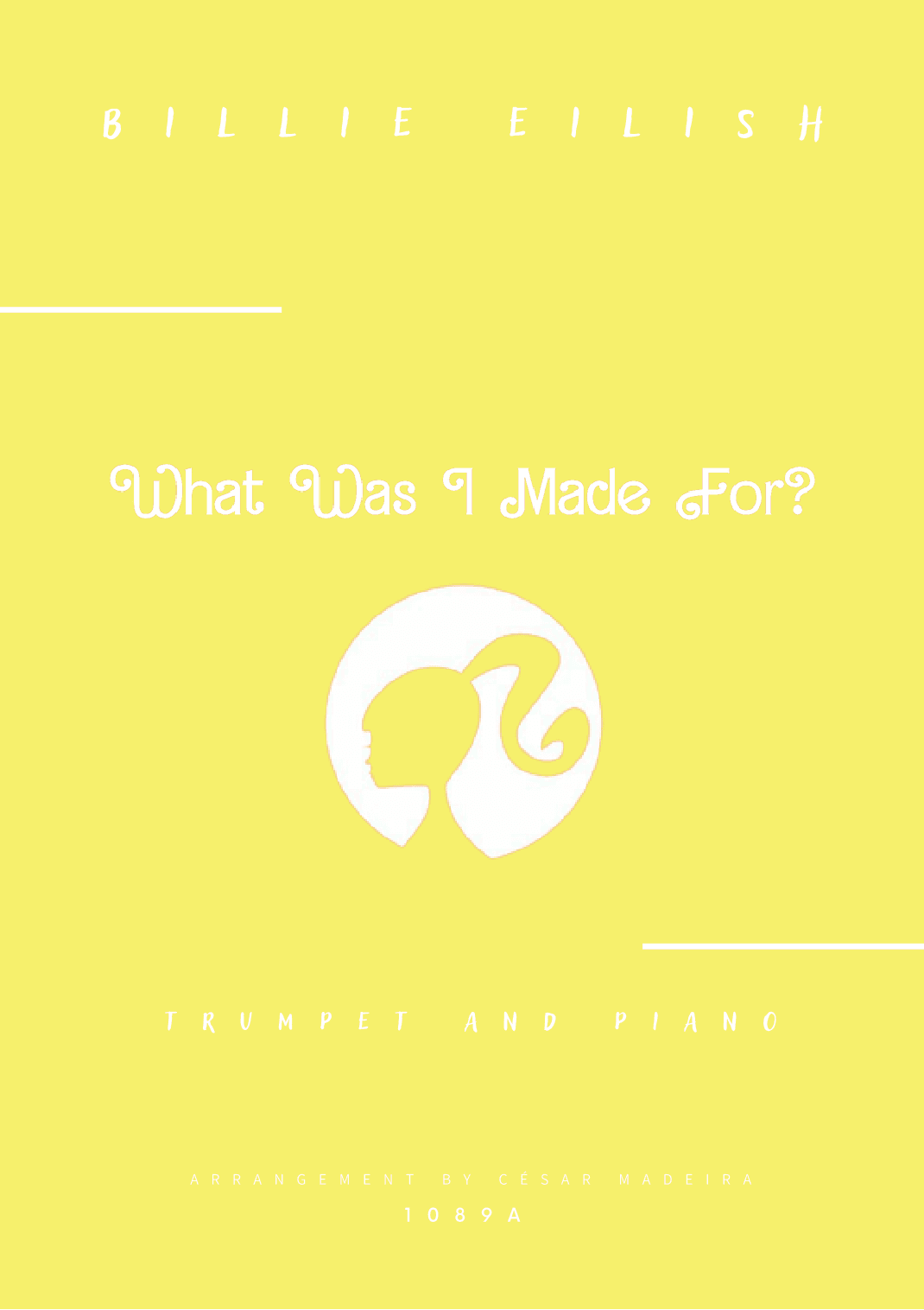 What Was I Made For? (arr. César Madeira)