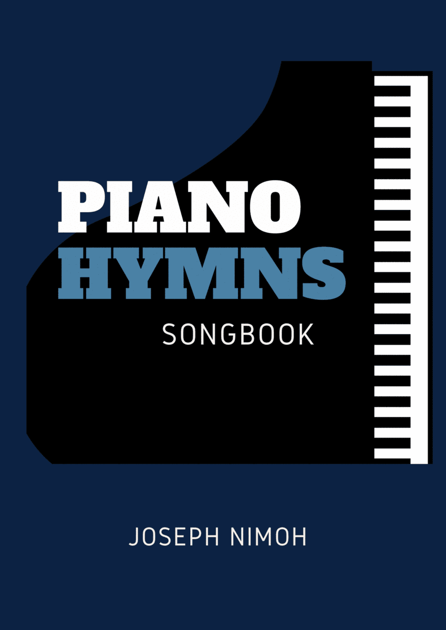Piano Hymns - Songbook (arr. Joseph Nimoh)